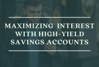 Maximizing Your Savings with High-Interest Accounts